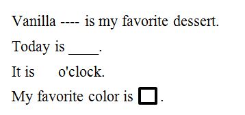 Samples of different print methods of indicating a missing word (hyphens, blank space, write-on-line, square)